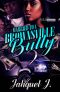 [Married To A Brownsville Bully 02] • Married to a Brownsville Bully 2